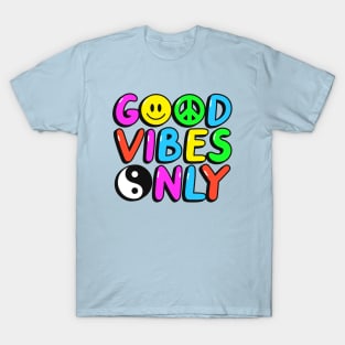 Good Vibes Only T-Shirt